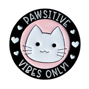 Pawsitive Vibes Only Cat Lover Positive Vibes Enamel Pin